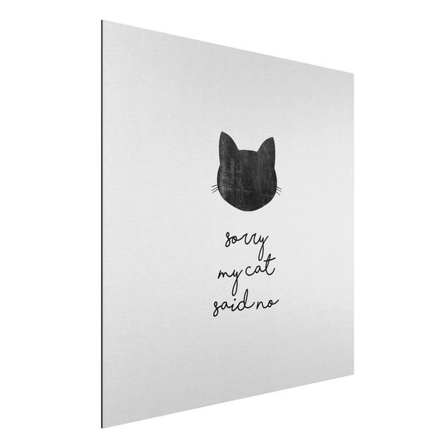 Cat wall art Pet Quote Sorry My Cat Said No