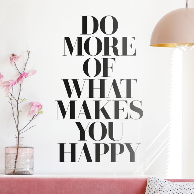 Wall stickers quotes Do More Of What Makes You Happy