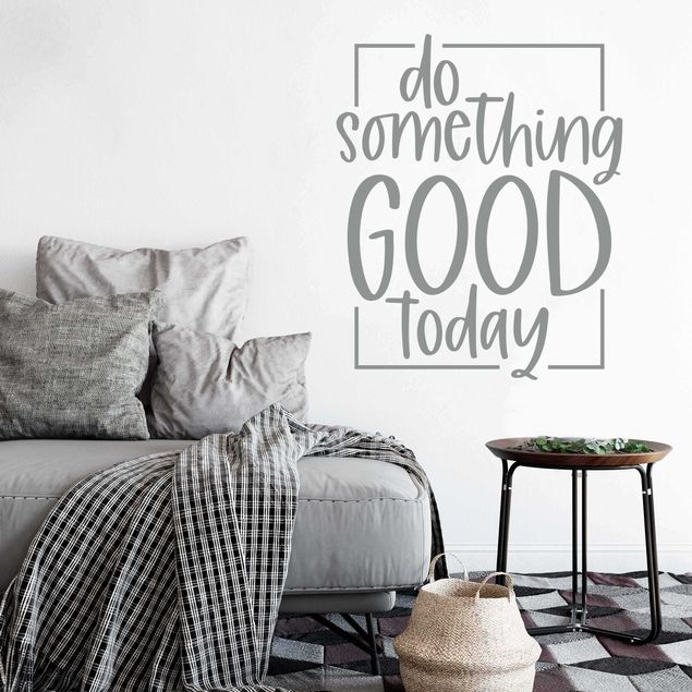 Wall decal Do Something Good Today