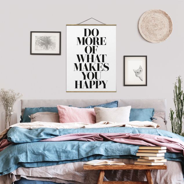 Prints quotes Do More Of What Makes You Happy