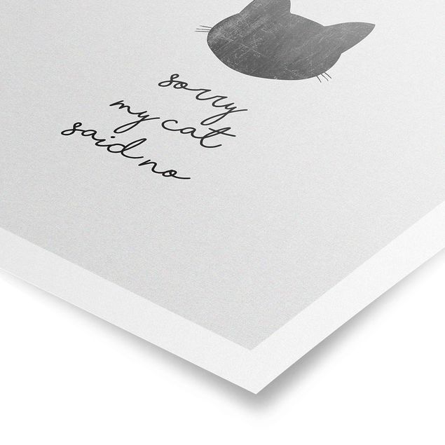 Prints black and white Pet Quote Sorry My Cat Said No