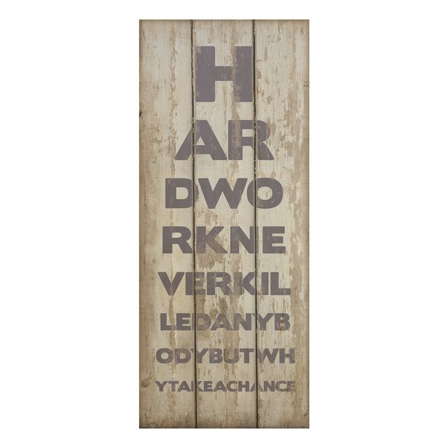 Wood prints sayings & quotes No.RS180 Hard Work