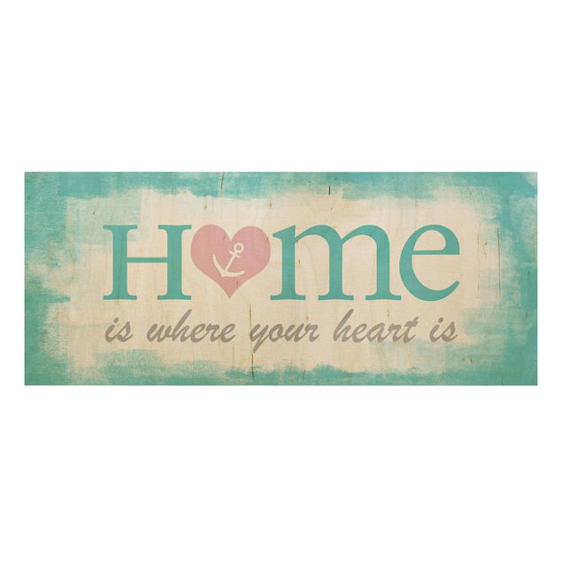 Wood prints sayings & quotes No.YK33 Home Is Where Your Heart Is