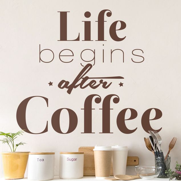 Wall art stickers Life begins after coffee