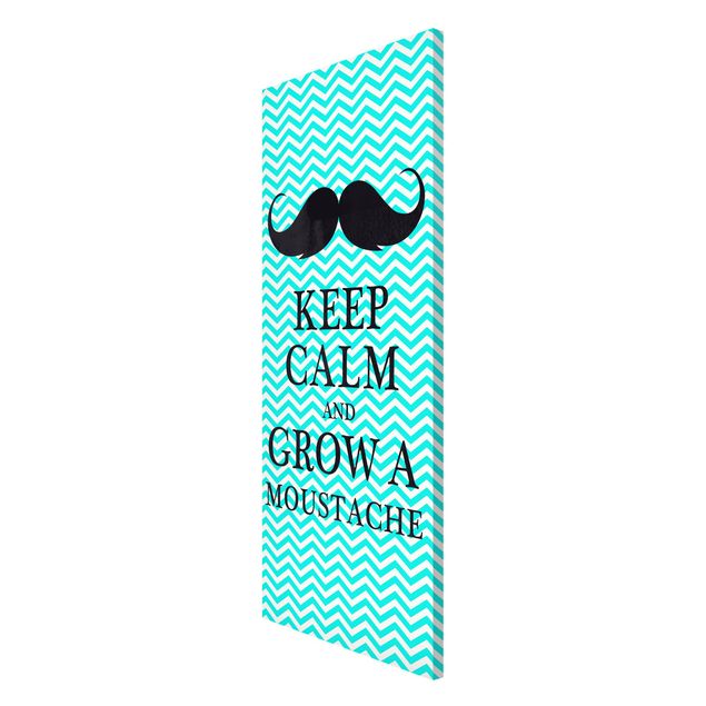 Prints quotes No.YK26 Keep Calm And Grow A Mustache