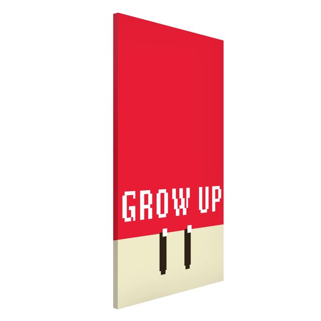 Magnet boards sayings & quotes Pixel Text Grow Up In Red