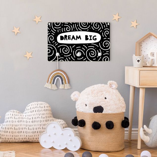Coat rack quotes Text Dream Big With Whirls Black And White